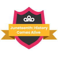 Juneteenth: History Comes Alive! Badge